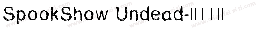 SpookShow Undead字体转换